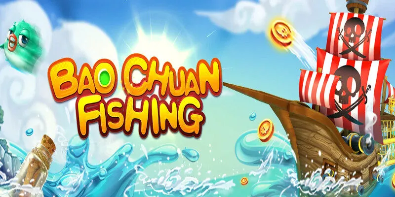 Bao Chuan Fishing là tựa game bắn cá hiện đại, ăn khách